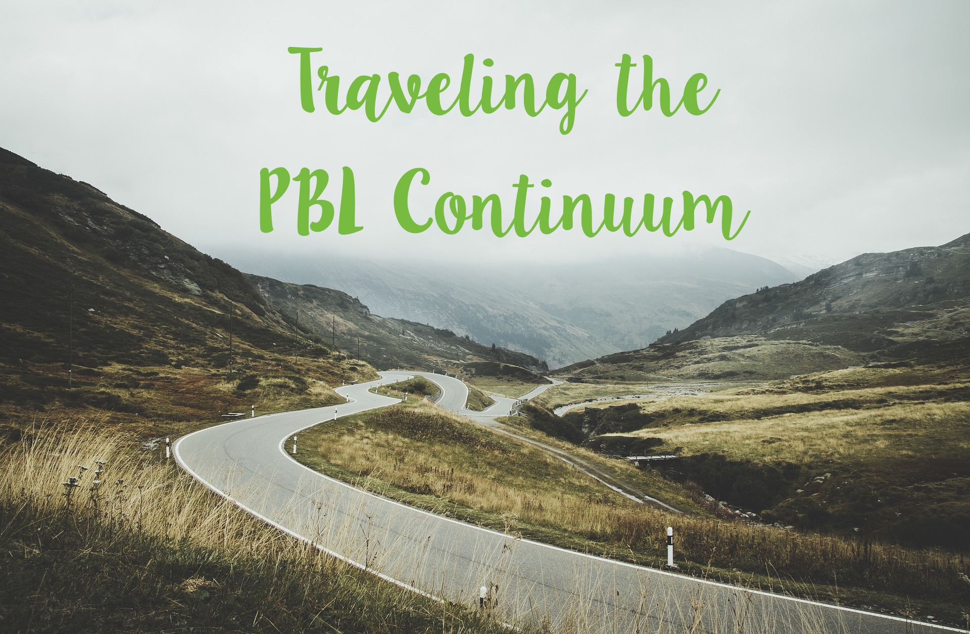 Where Are You on the Continuum of PBL Implementation?